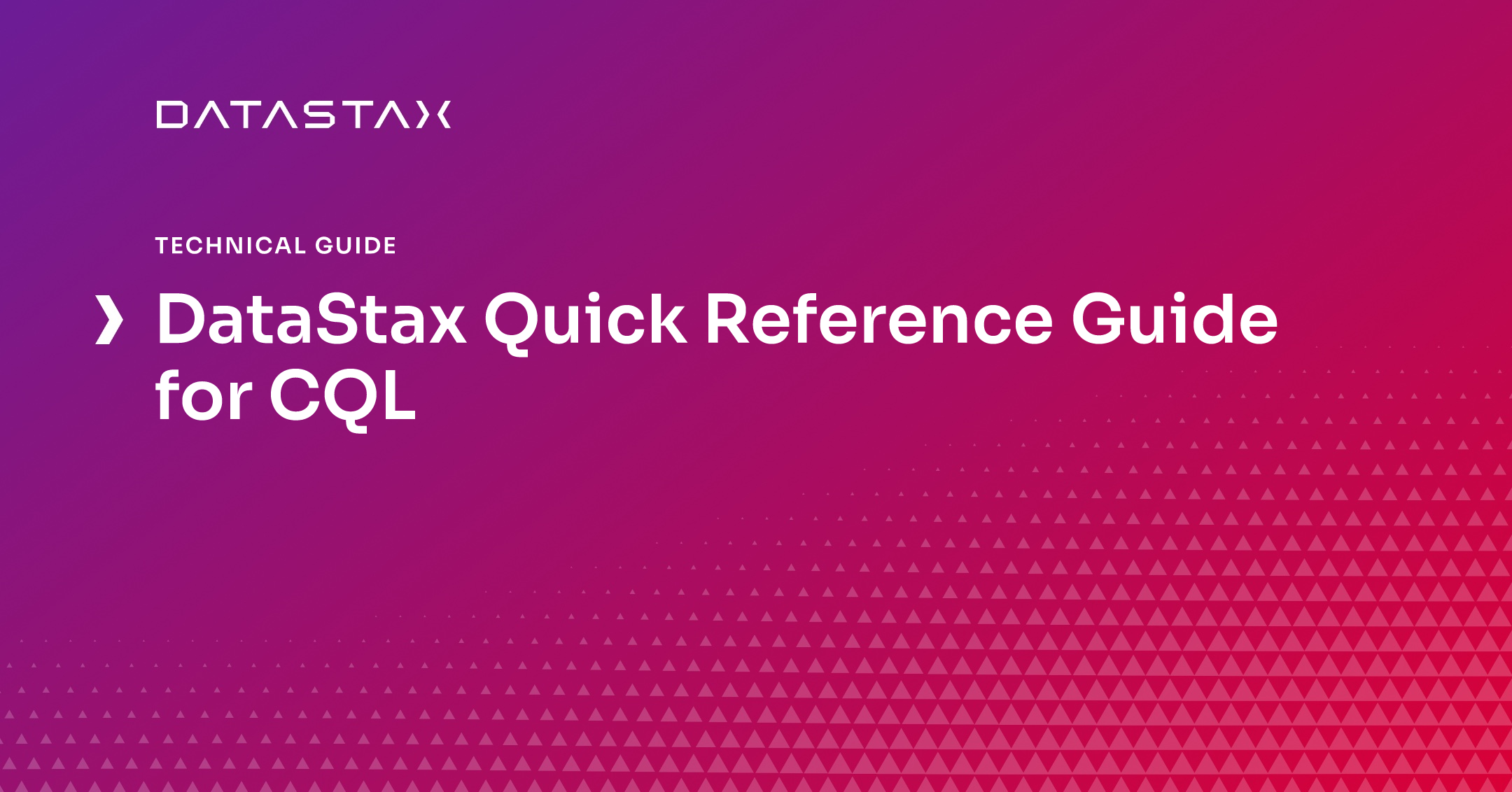 datastax-quick-reference-guide-for-cql-datastax