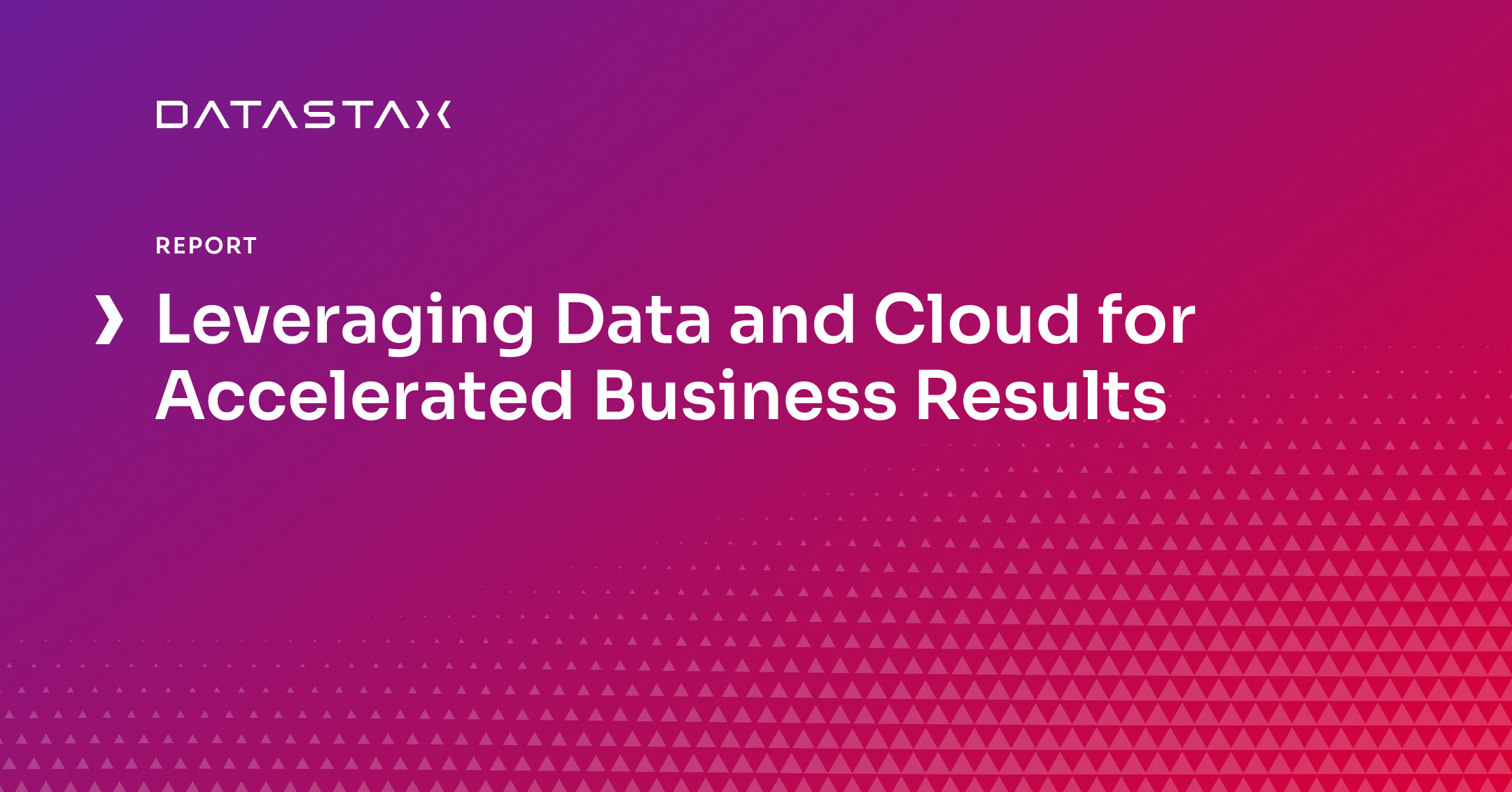 Leveraging Data and Cloud for Accelerated Business Results 