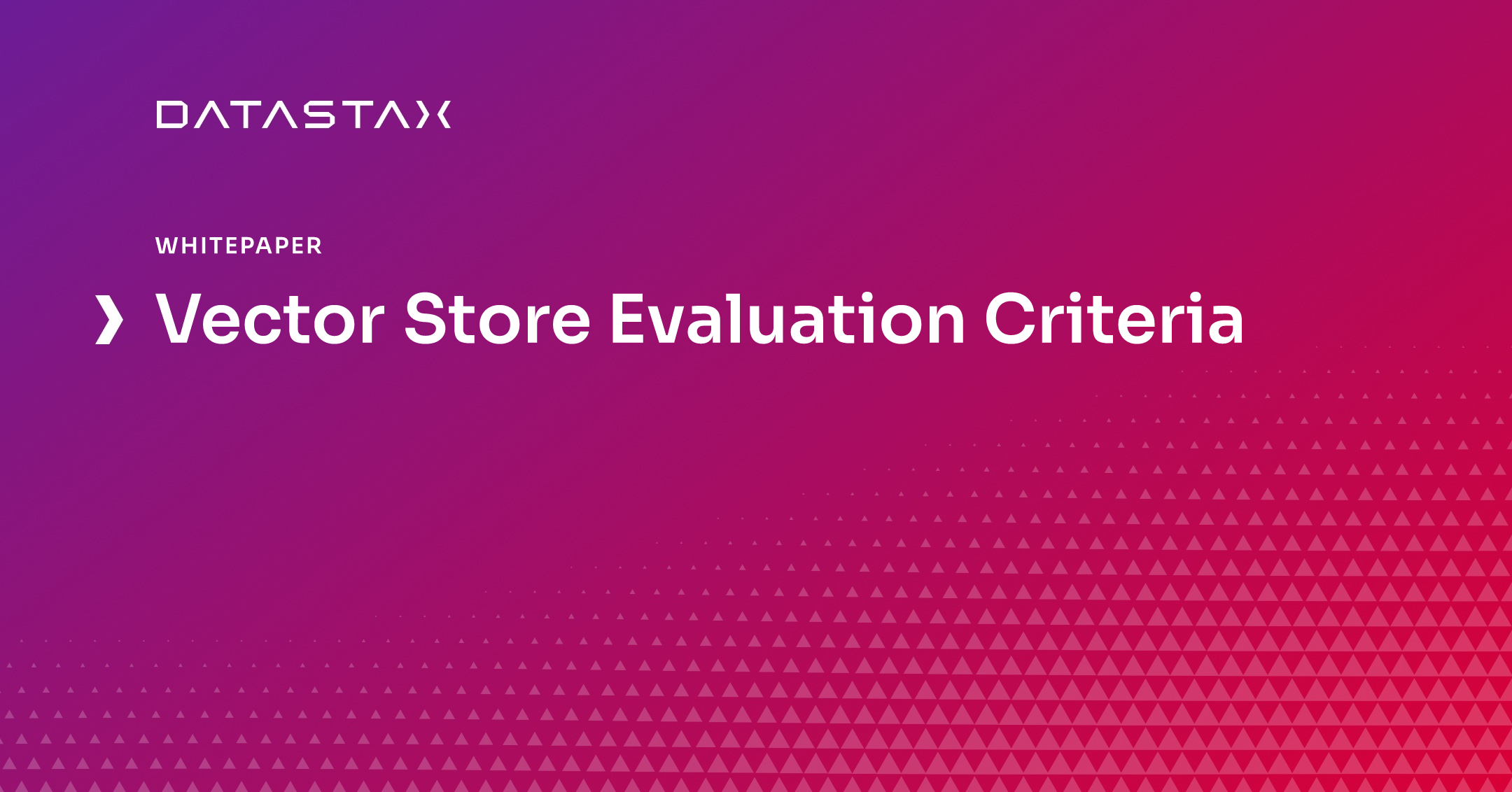 vector-store-evaluation-criteria-datastax